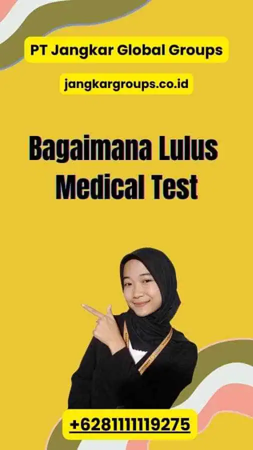 Bagaimana Lulus Medical Test