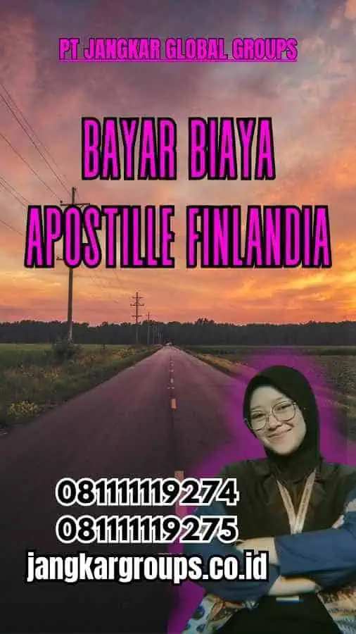 Bayar Biaya Apostille Finlandia