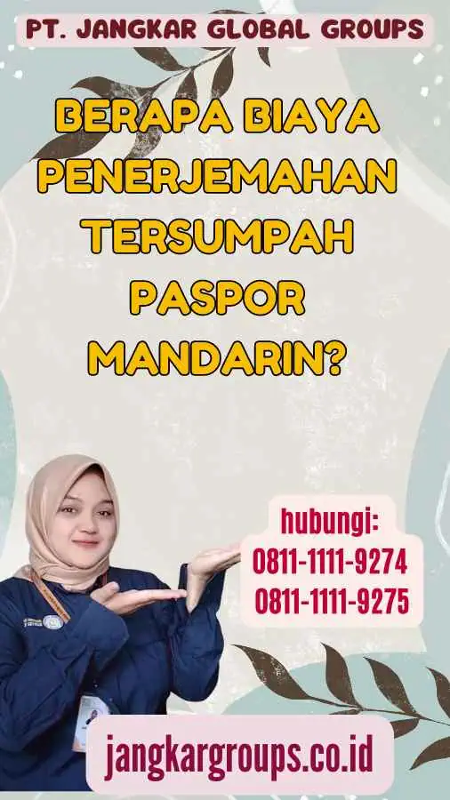 Berapa Biaya Penerjemahan Tersumpah Paspor Mandarin