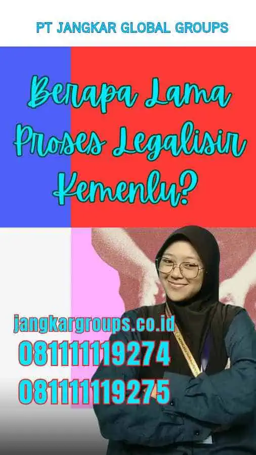 Berapa Lama Proses Legalisir Kemenlu?