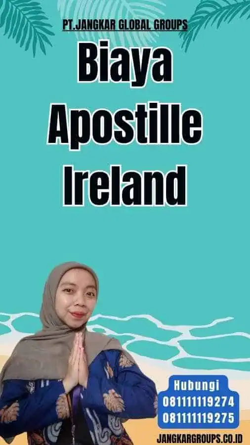 Biaya Apostille Ireland