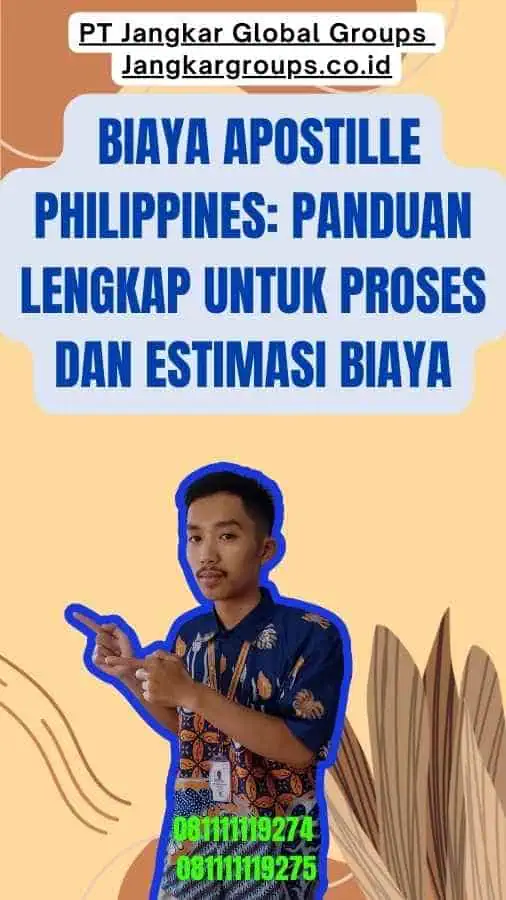 Biaya Apostille Philippines Panduan Lengkap untuk Proses dan Estimasi Biaya