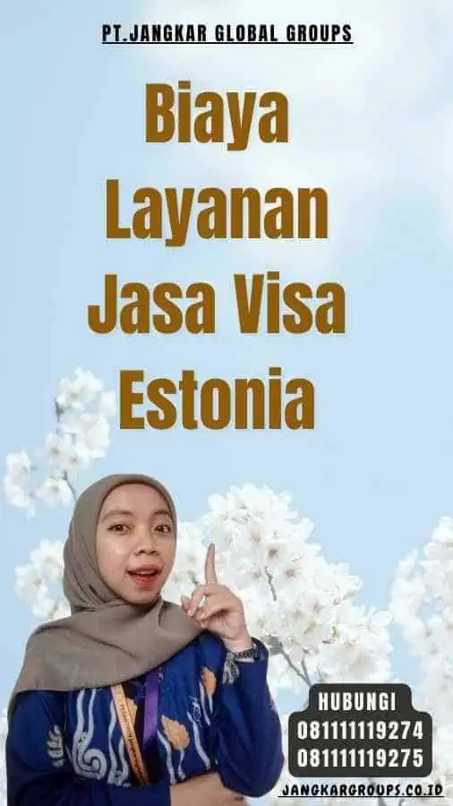 Biaya Layanan Jasa Visa Estonia