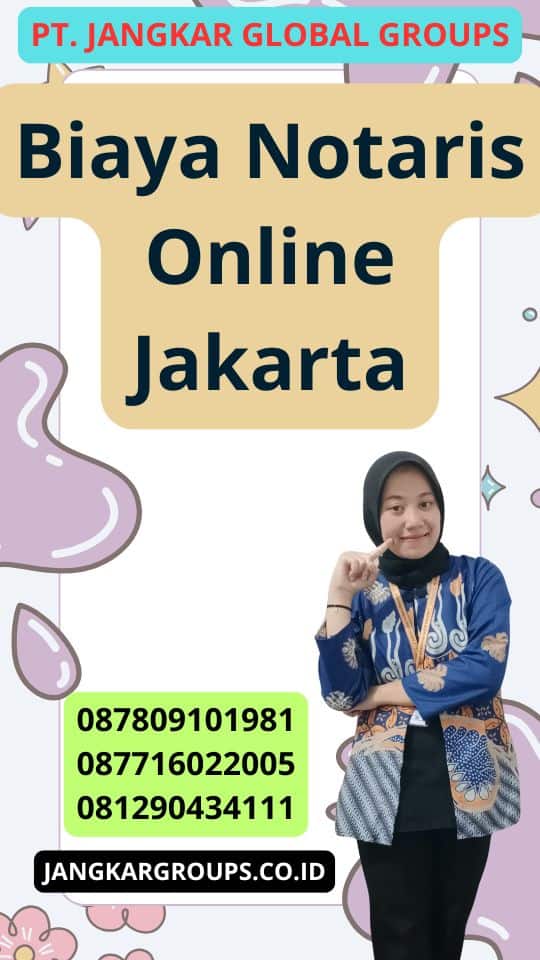 Biaya Notaris Online Jakarta