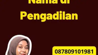 Biaya Penetapan Nama di Pengadilan