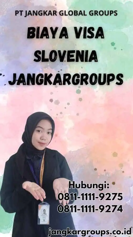 Biaya Visa Slovenia Jangkargroups