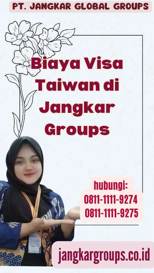 Biaya Visa Taiwan di Jangkar Groups