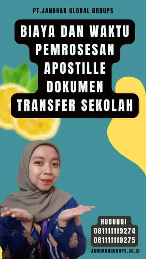 Biaya dan Waktu Pemrosesan Apostille Dokumen Transfer Sekolah