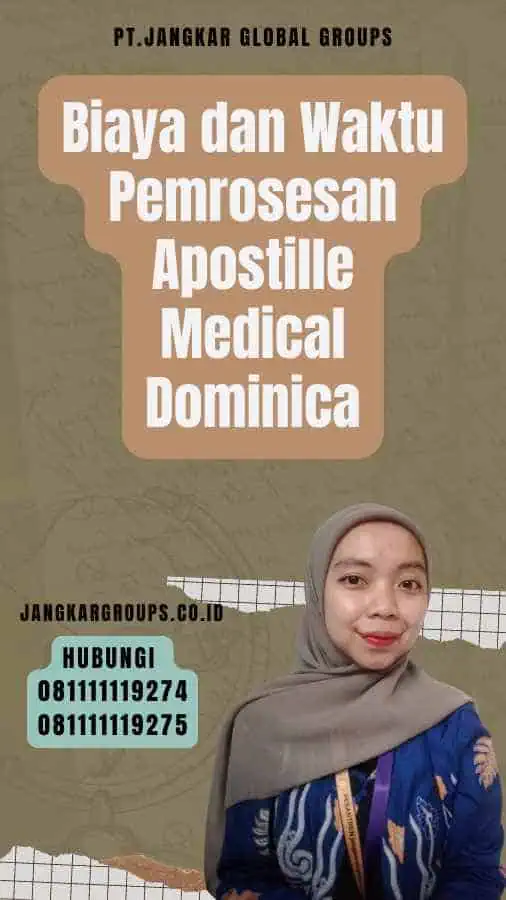 Biaya dan Waktu Pemrosesan Apostille Medical Dominica