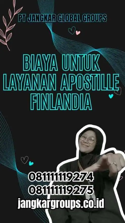 Biaya untuk Layanan Apostille Finlandia