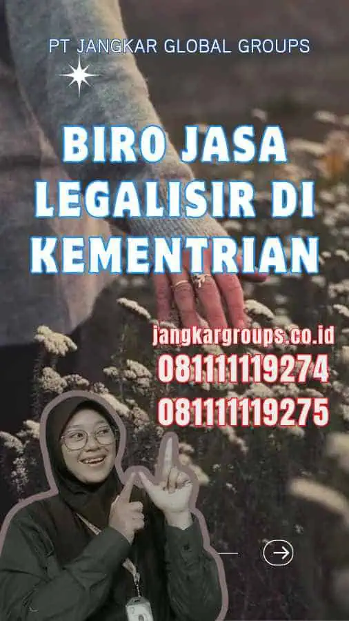 Biro Jasa Legalisir di Kementrian