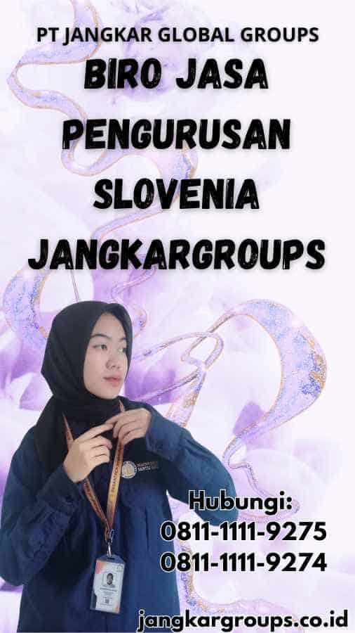 Biro Jasa Pengurusan Slovenia Jangkargroups