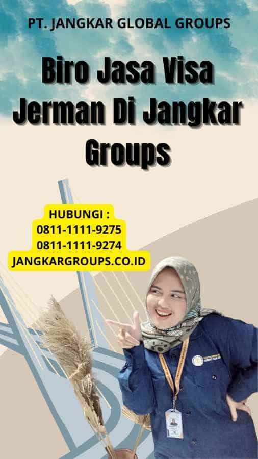 Biro Jasa Visa Jerman Di Jangkar Groups