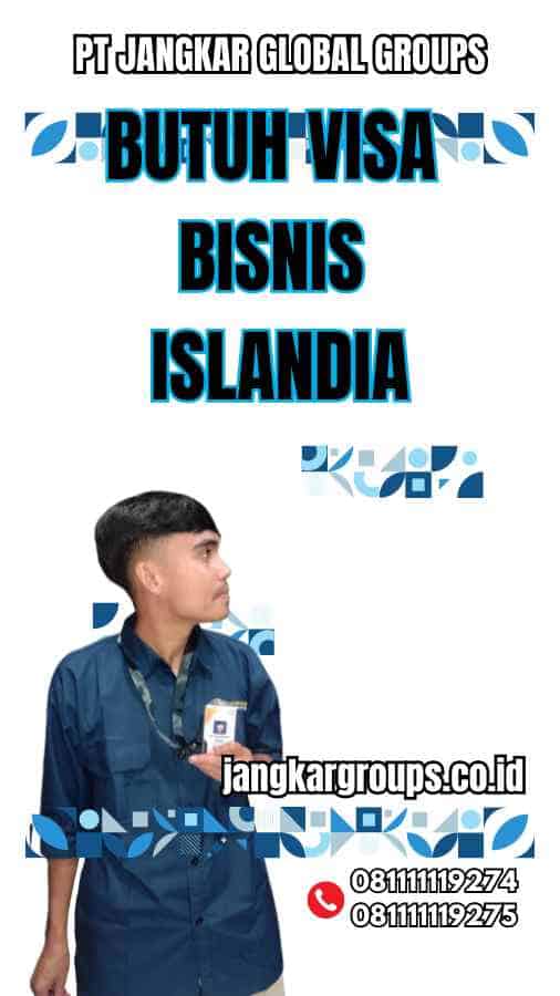 Butuh Visa Bisnis Islandia