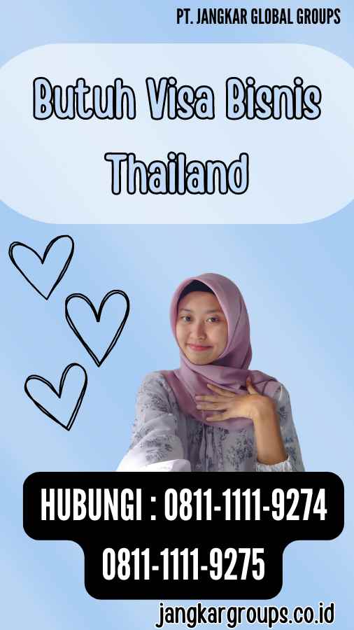 Butuh Visa Bisnis Thailand