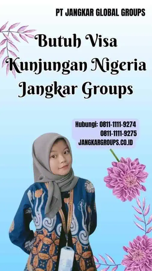 Butuh Visa Kunjungan Nigeria Jangkar Groups