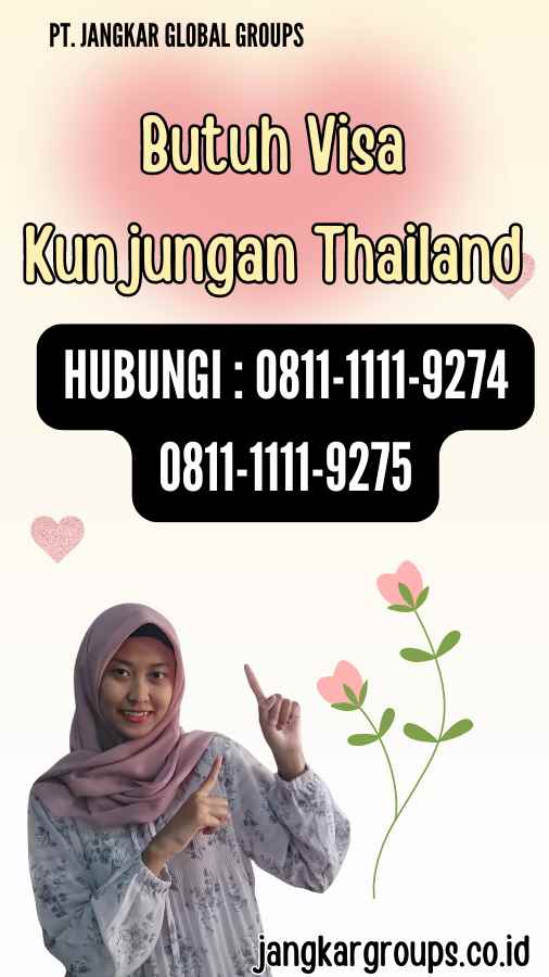 Butuh Visa Kunjungan Thailand