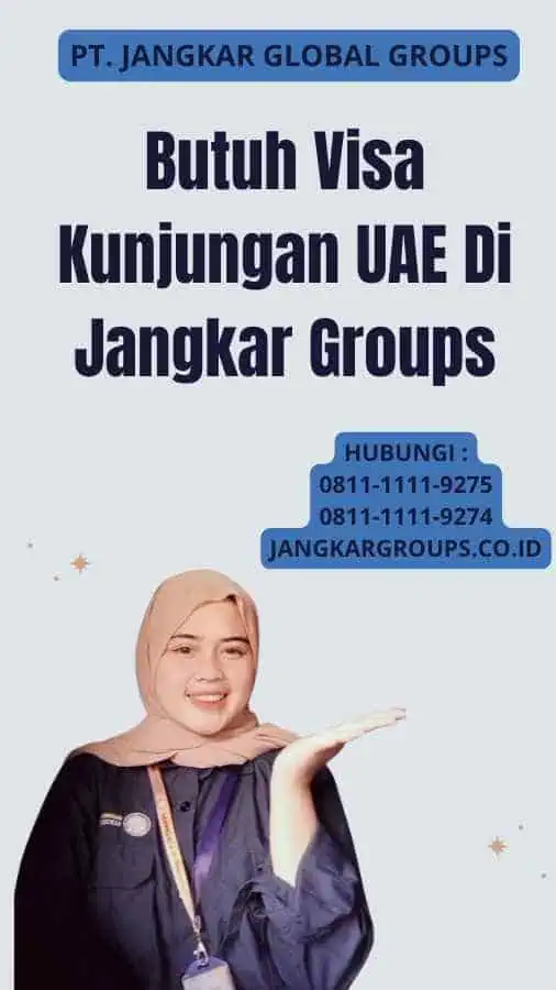 Butuh Visa Kunjungan UAE Di Jangkar Groups