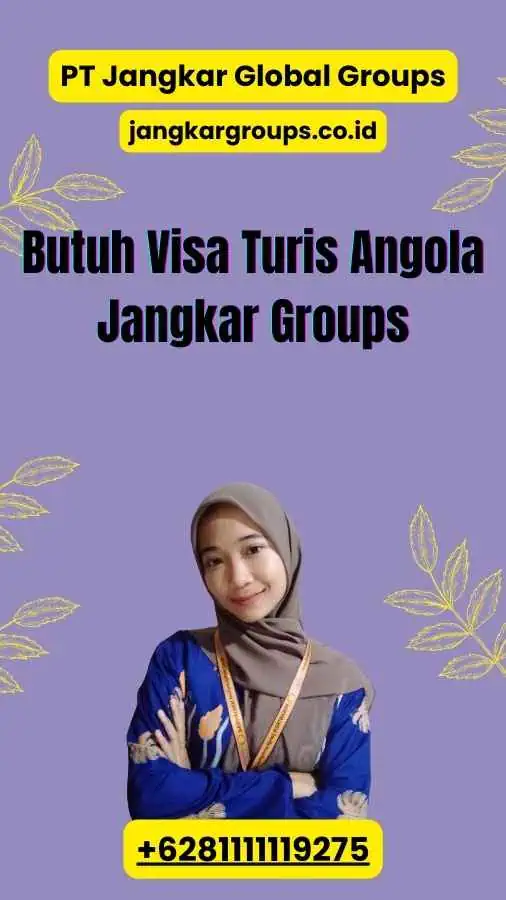 Butuh Visa Turis Angola Jangkar Groups