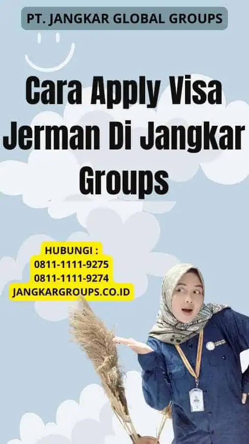 Cara Apply Visa Jerman Di Jangkar Groups