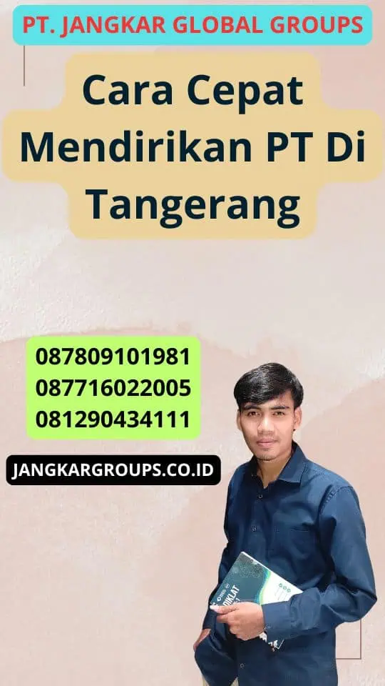 Cara Cepat Mendirikan Pt Di Tangerang