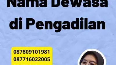 Cara Ganti Nama Dewasa di Pengadilan