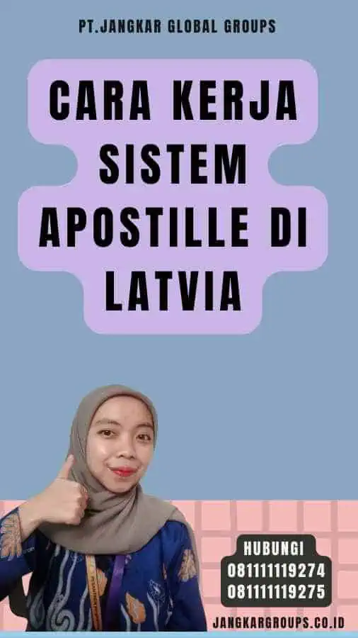 Cara Kerja Sistem Apostille di Latvia