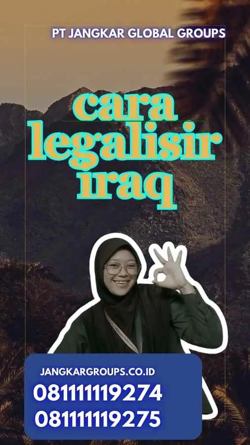 Cara Legalisir Iraq