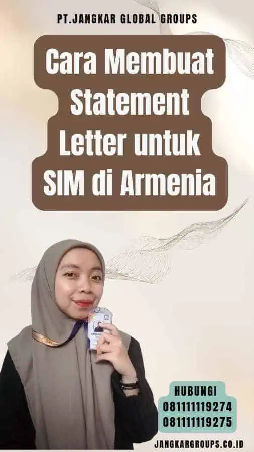 Cara Membuat Statement Letter untuk SIM di Armenia