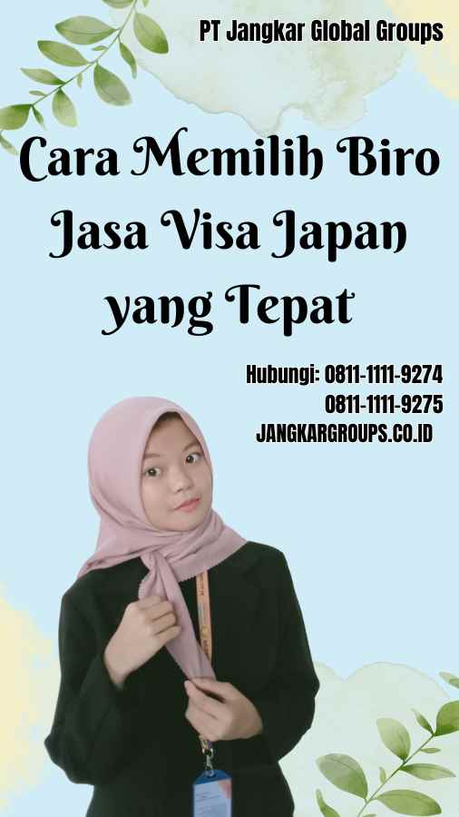 Cara Memilih Biro Jasa Visa Japan yang Tepat