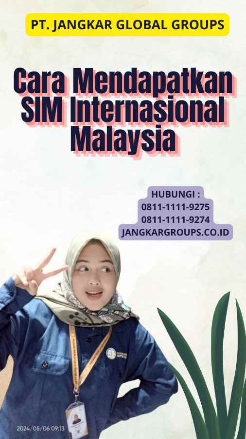 Cara Mendapatkan SIM Internasional Malaysia