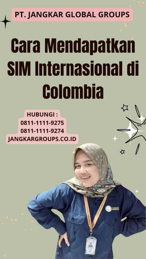 Cara Mendapatkan SIM Internasional di Colombia