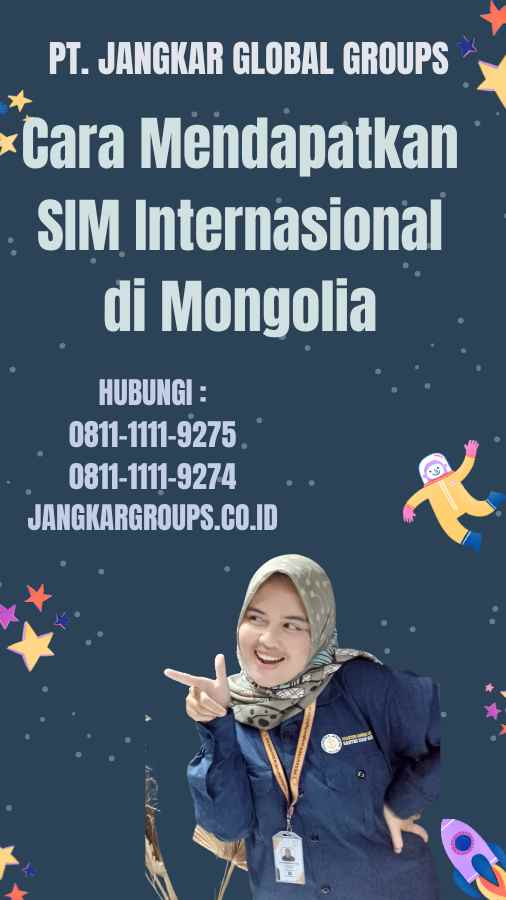 Cara Mendapatkan SIM Internasional di Mongolia