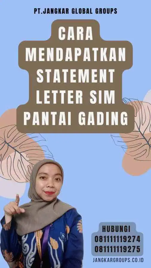 Cara Mendapatkan Statement Letter SIM Pantai Gading