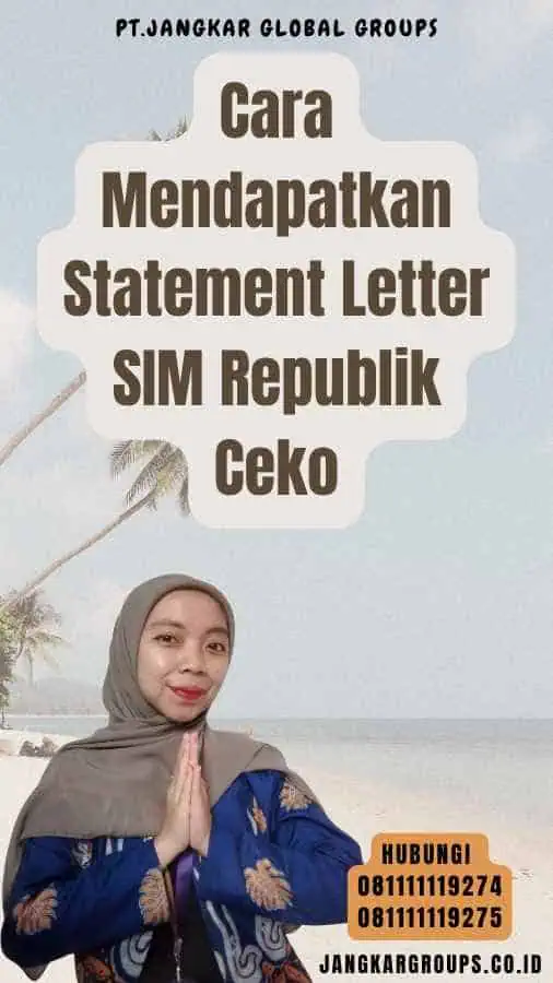 Cara Mendapatkan Statement Letter SIM Republik Ceko