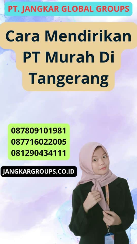 Cara Mendirikan Pt Murah Di Tangerang