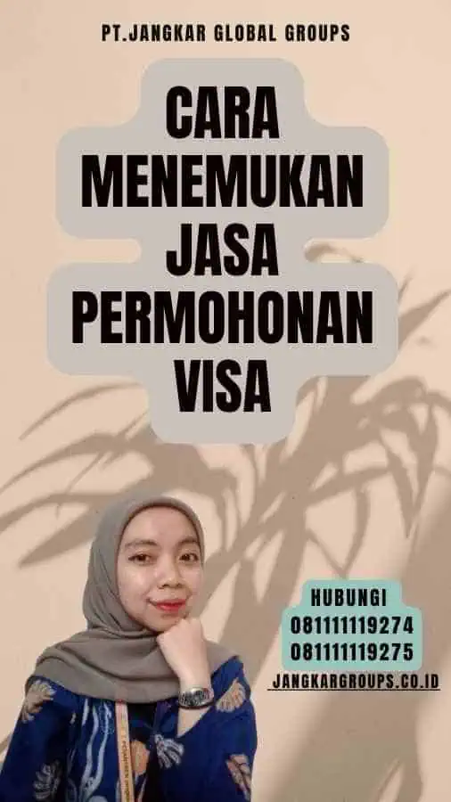 Cara Menemukan Jasa Permohonan Visa