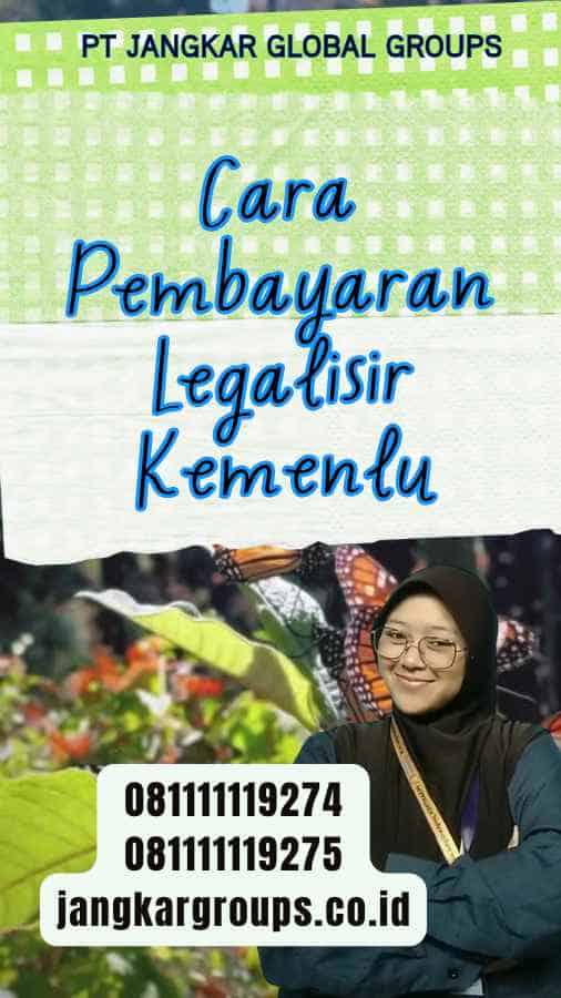 Cara Pembayaran Legalisir Kemenlu