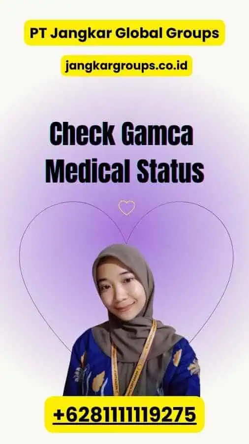 Check Gamca Medical Status