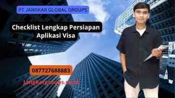 Checklist Lengkap Persiapan Aplikasi Visa