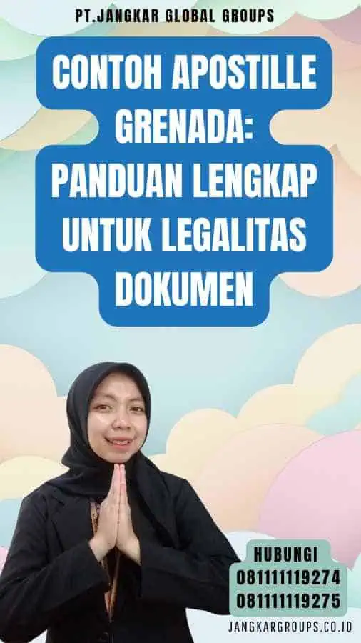 Contoh Apostille Grenada Panduan Lengkap untuk Legalitas Dokumen