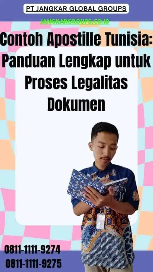 Contoh Apostille Tunisia Panduan Lengkap untuk Proses Legalitas Dokumen