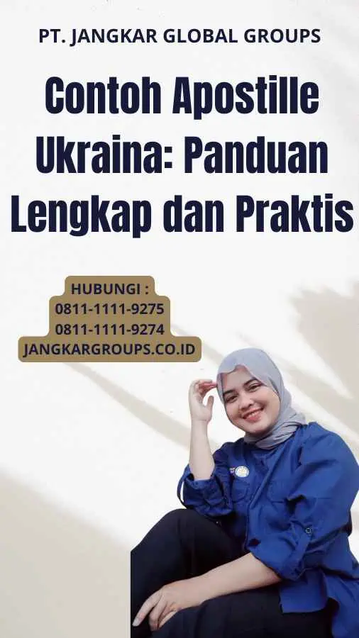 Contoh Apostille Ukraina: Panduan Lengkap dan Praktis