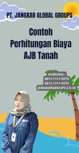 Contoh Perhitungan Biaya AJB Tanah