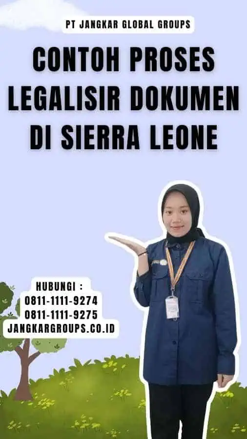 Contoh Proses Legalisir Dokumen di Sierra Leone