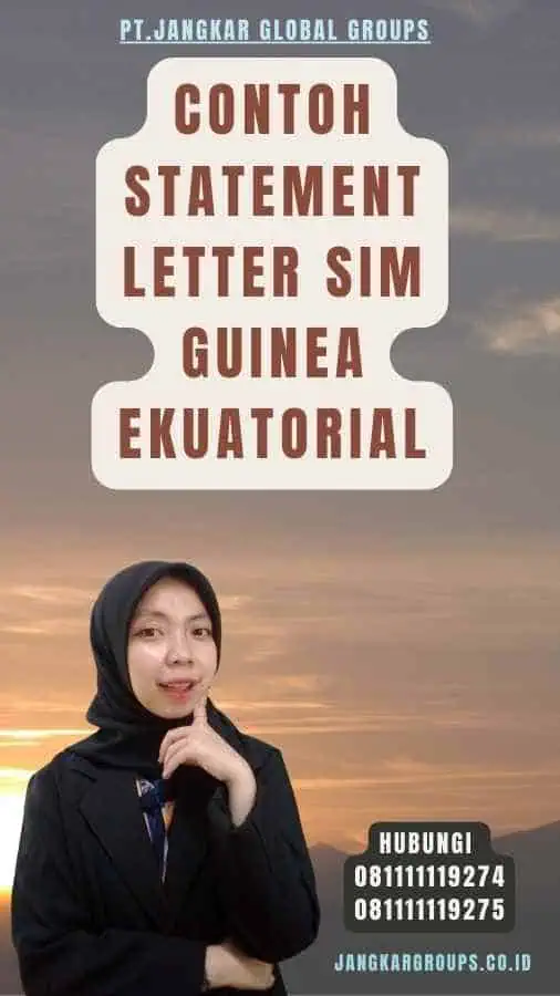 Contoh Statement Letter SIM Guinea Ekuatorial