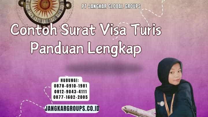 Contoh Surat Visa Turis Panduan Lengkap