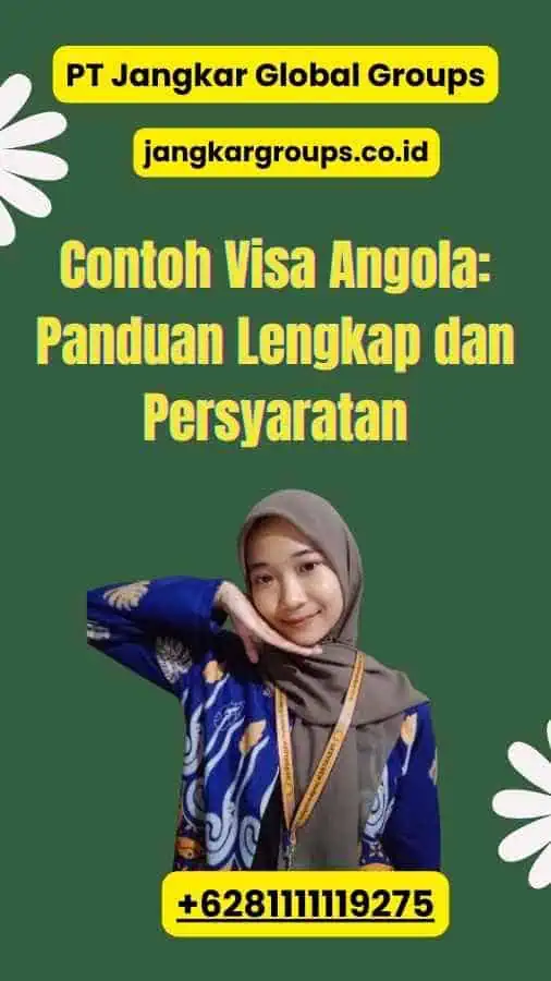 Contoh Visa Angola: Panduan Lengkap dan Persyaratan