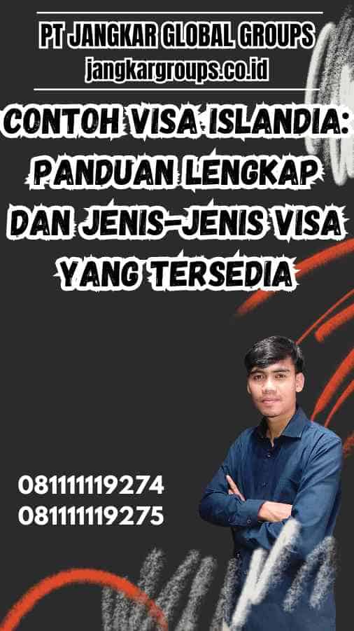 Contoh Visa Islandia: Panduan Lengkap dan Jenis-Jenis Visa yang Tersedia