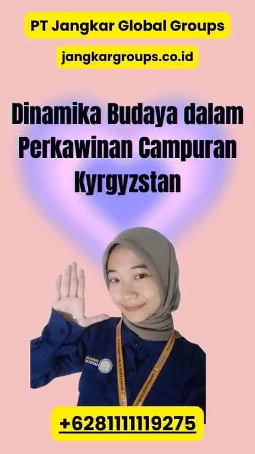 Dinamika Budaya dalam Perkawinan Campuran Kyrgyzstan